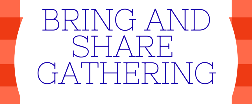 Bring and Share in an Appreciative Space!